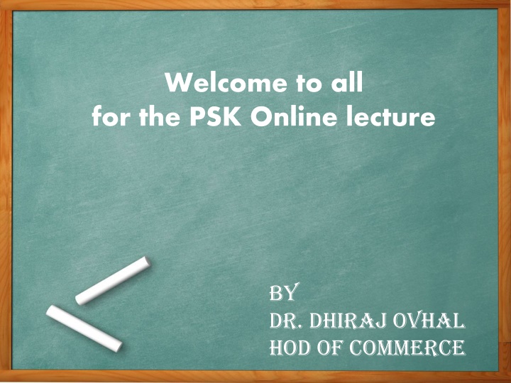 welcome to all for the psk online lecture