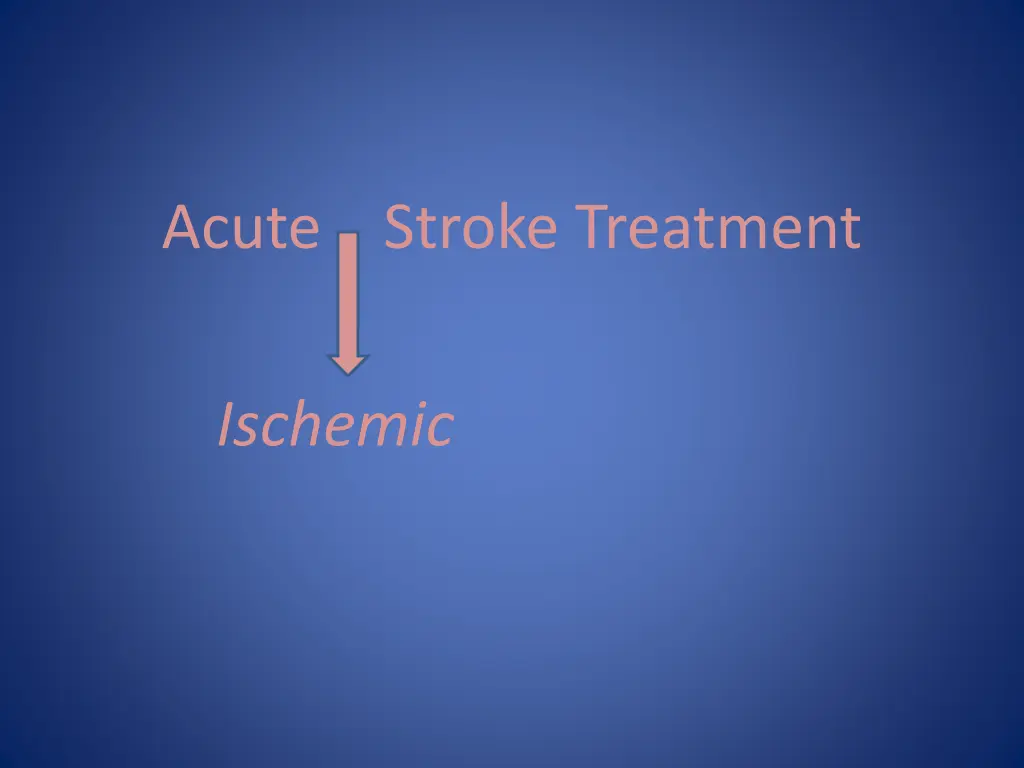 acute stroke treatment