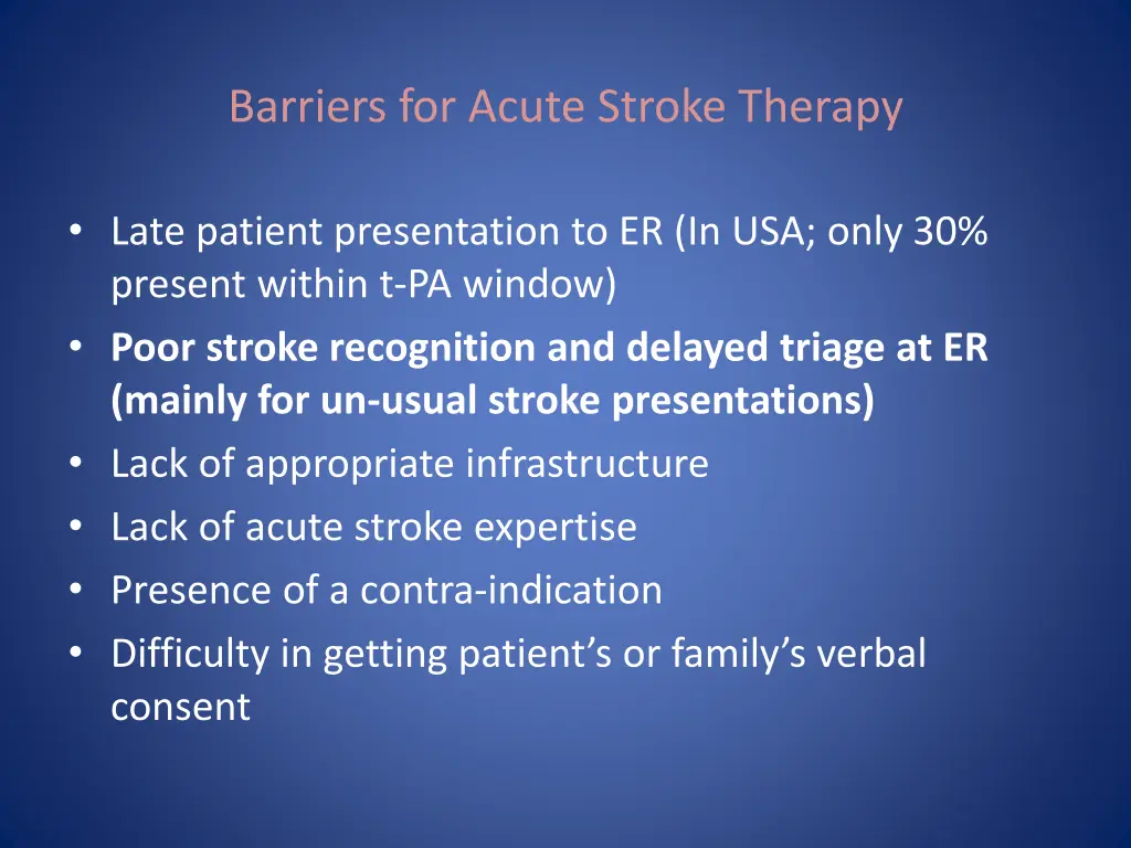 barriers for acute stroke therapy