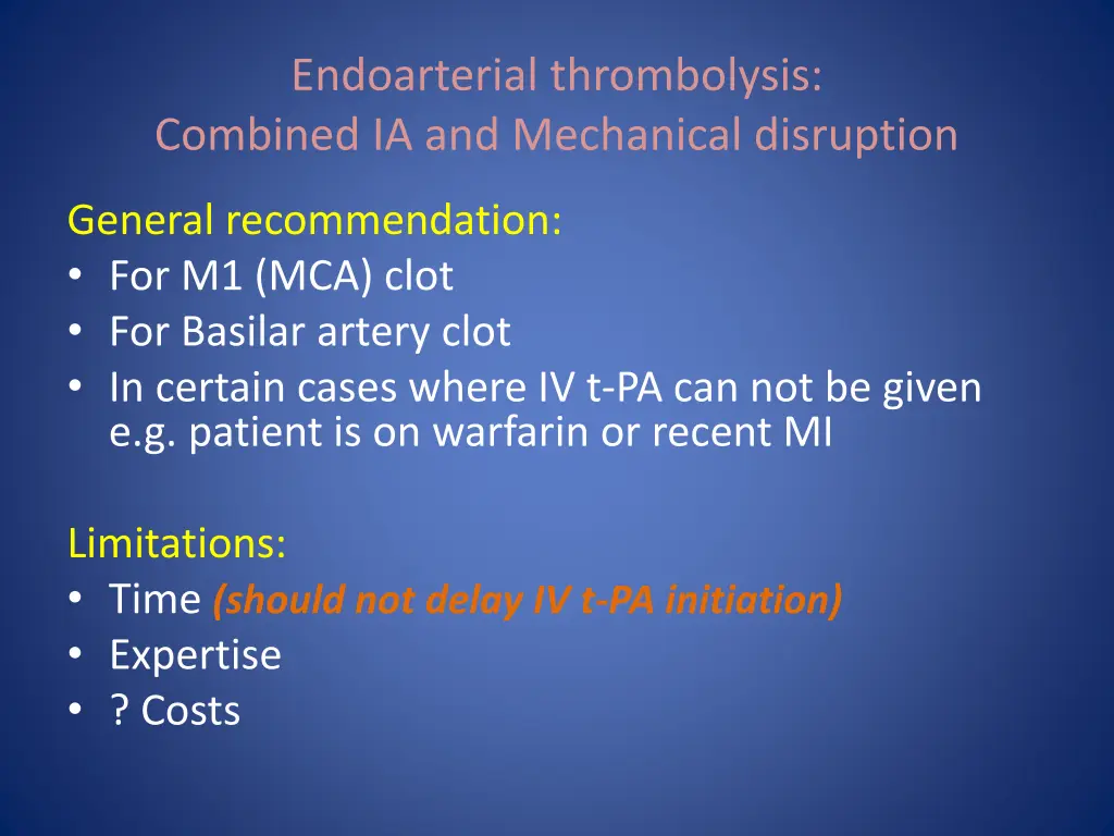 endoarterial thrombolysis combined