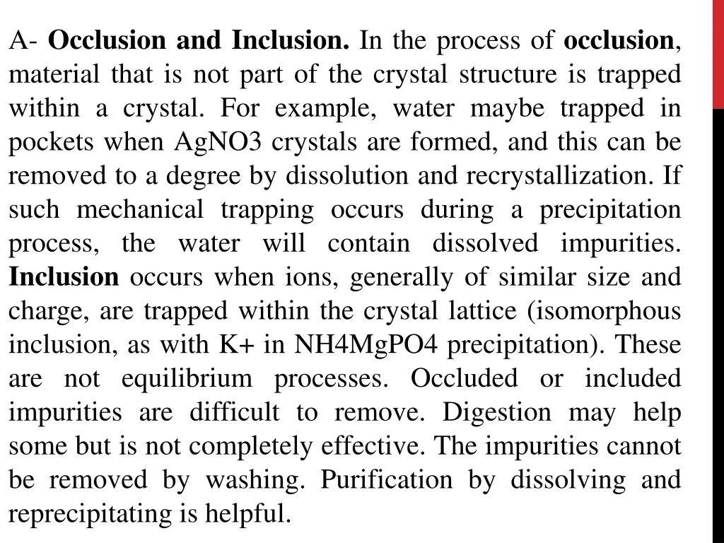 a occlusion and inclusion in the process