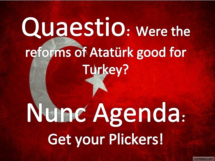 quaestio were the reforms of atat rk good