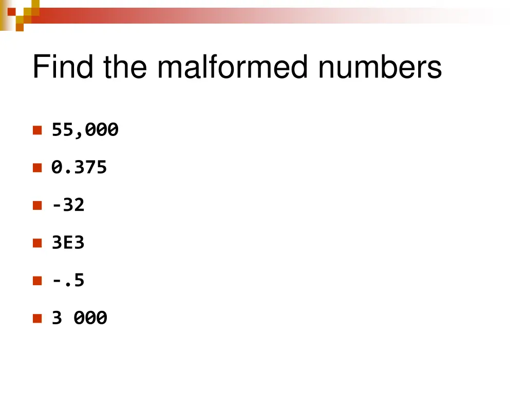 find the malformed numbers