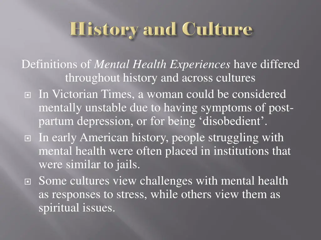 definitions of mental health experiences have