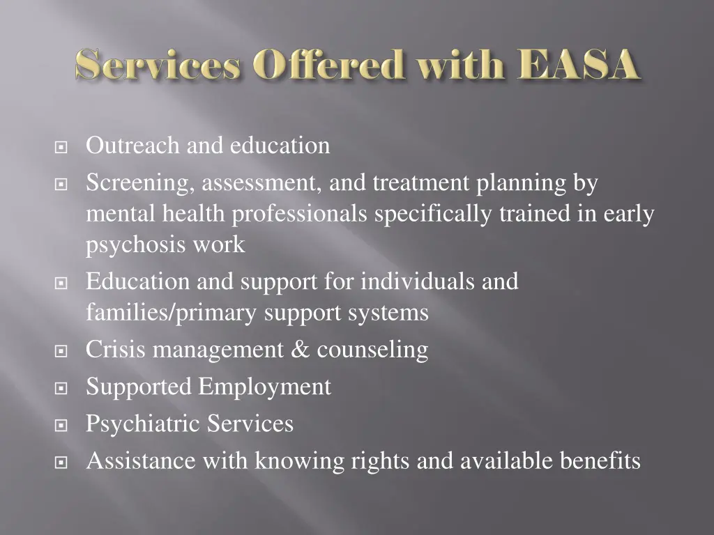 outreach and education screening assessment