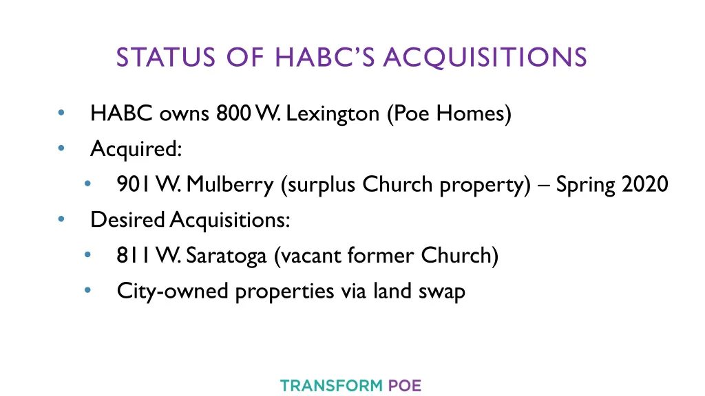 status of habc s acquisitions