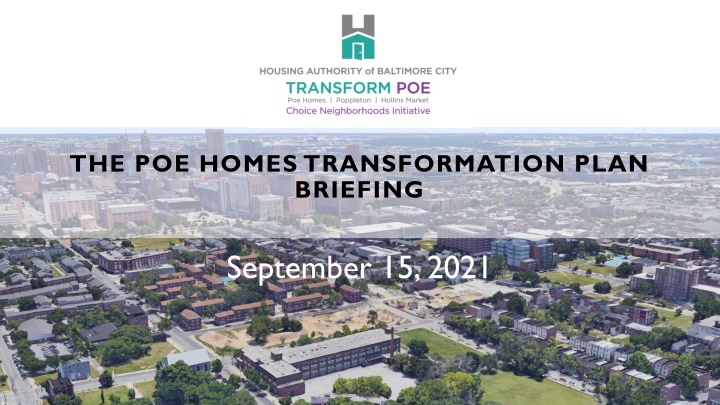 the poe homes transformation plan briefing