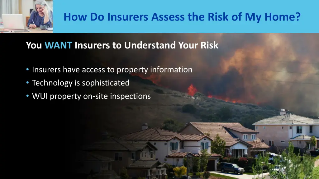 how do insurers assess the risk of my home