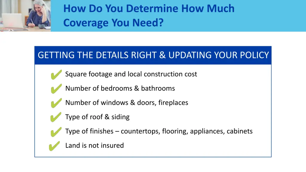 how do you determine how much coverage you need