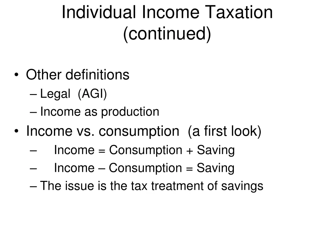 individual income taxation continued
