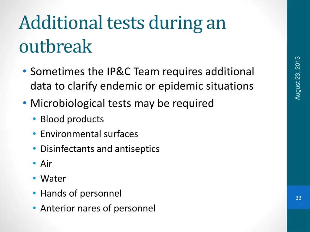 additional tests during an outbreak