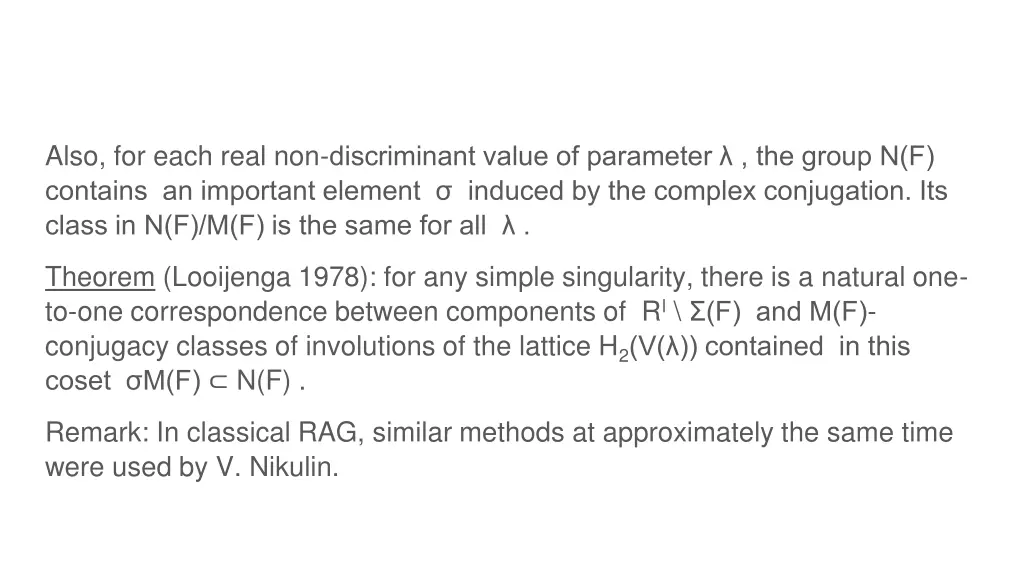 also for each real non discriminant value