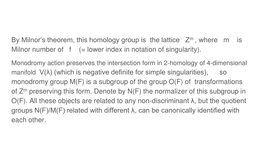 by milnor s theorem this homology group