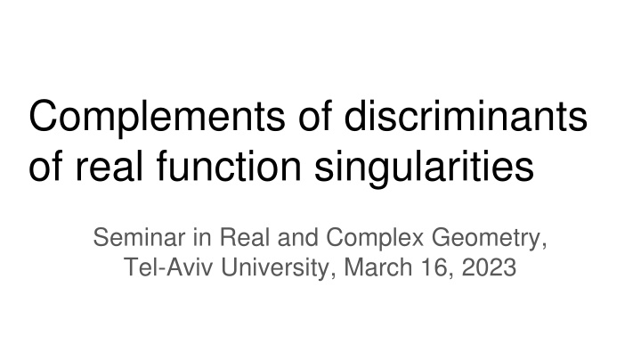 complements of discriminants of real function