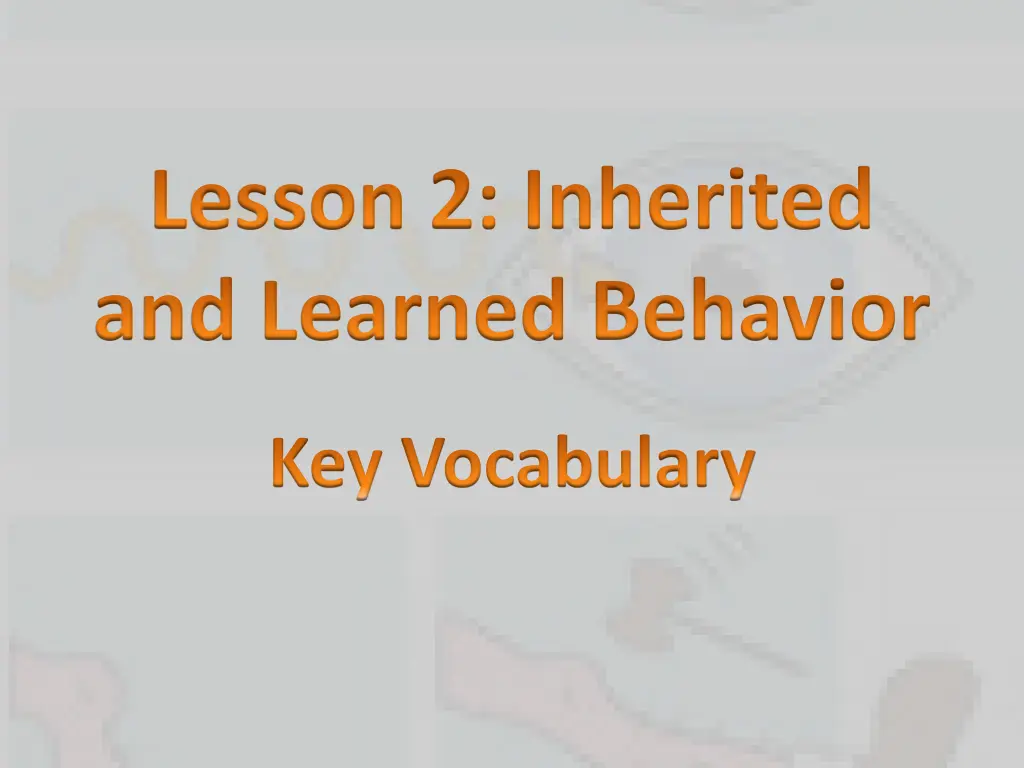 lesson 2 inherited and learned behavior