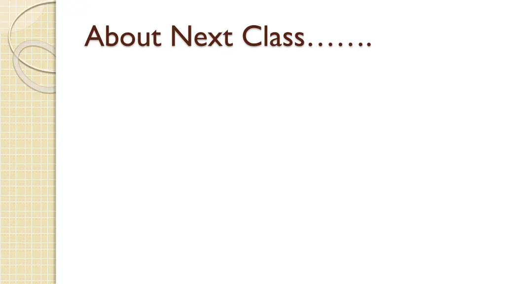 about next class