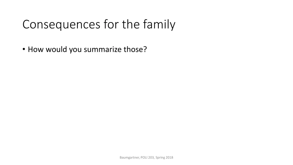 consequences for the family