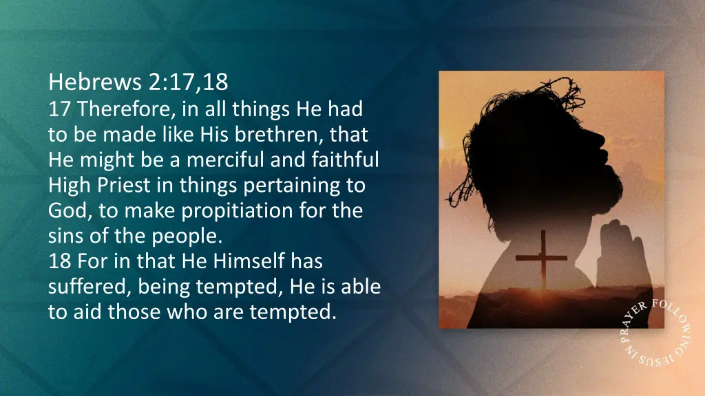 hebrews 2 17 18 17 therefore in all things