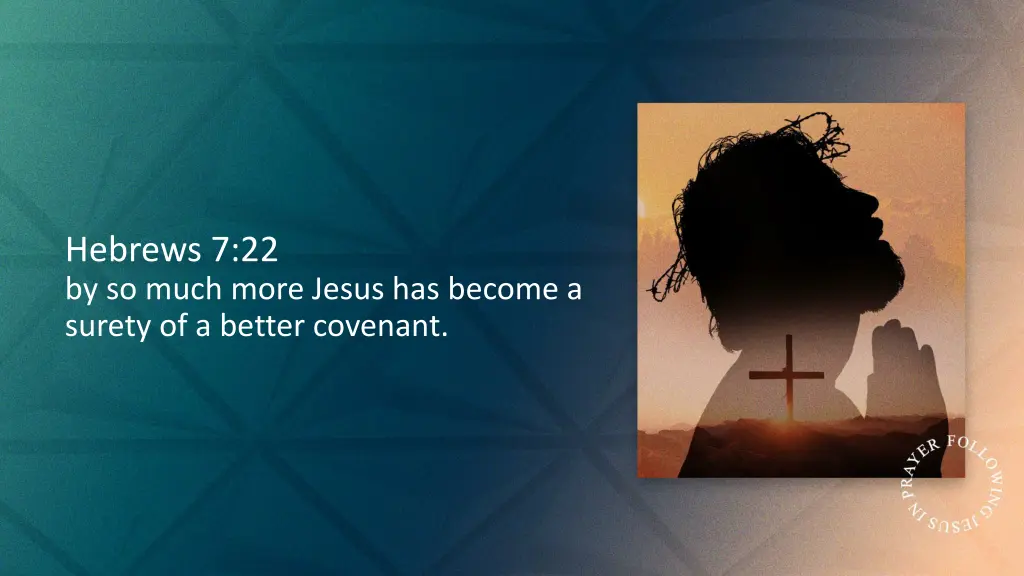 hebrews 7 22 by so much more jesus has become