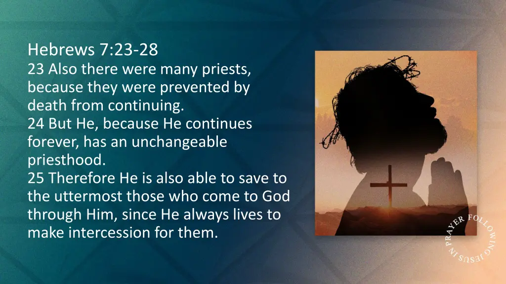 hebrews 7 23 28 23 also there were many priests