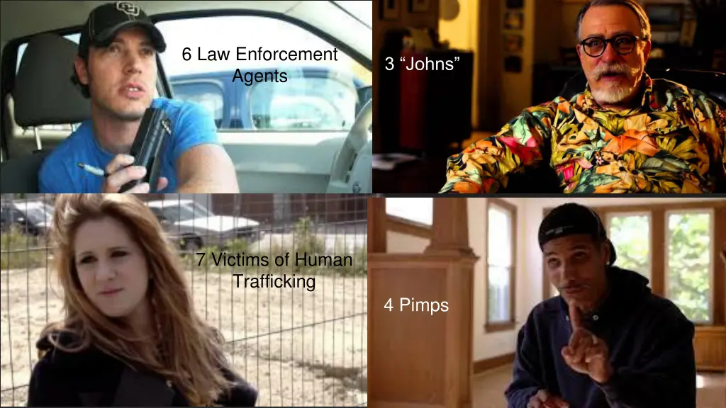 6 law enforcement agents