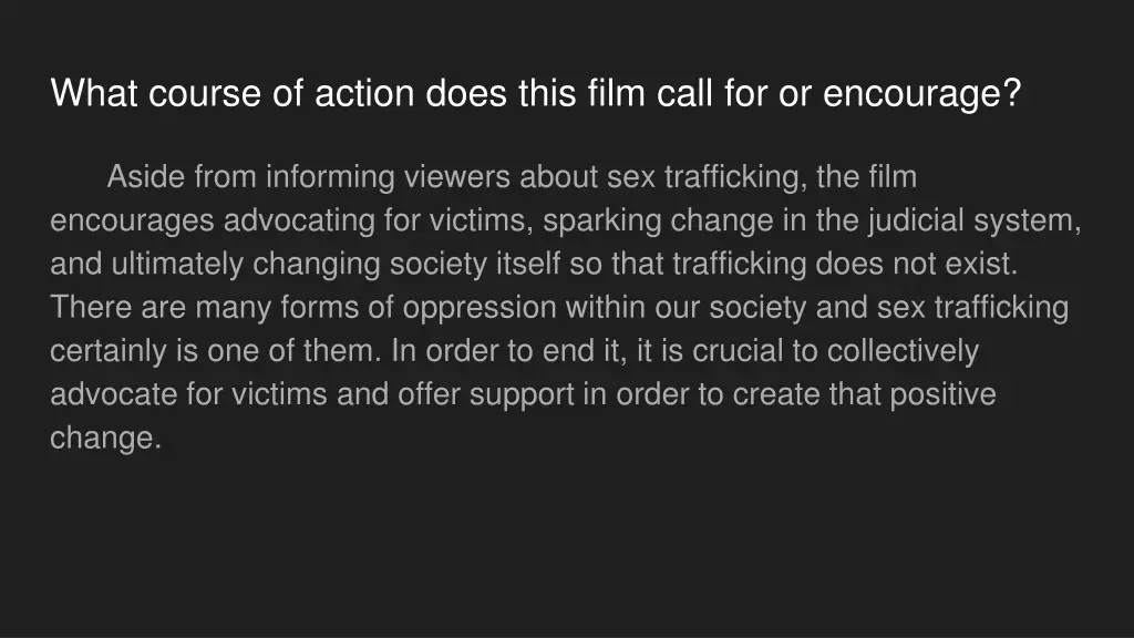 what course of action does this film call