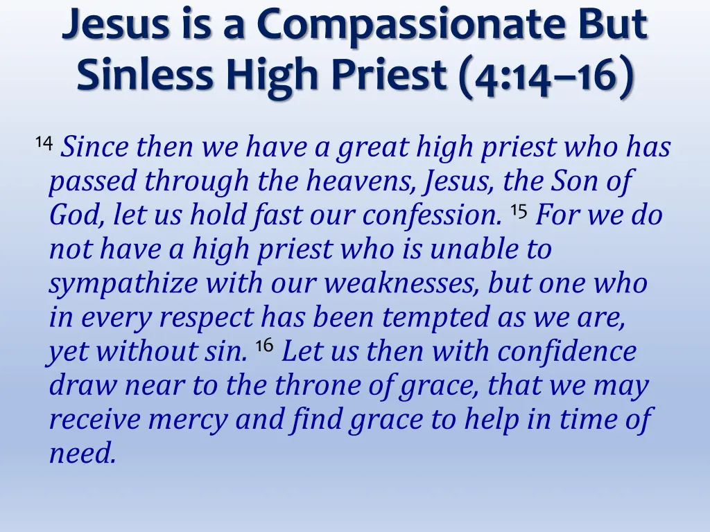 jesus is a compassionate but sinless high priest