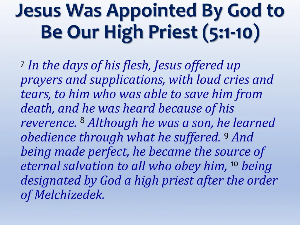 jesus was appointed by god to be our high priest 2