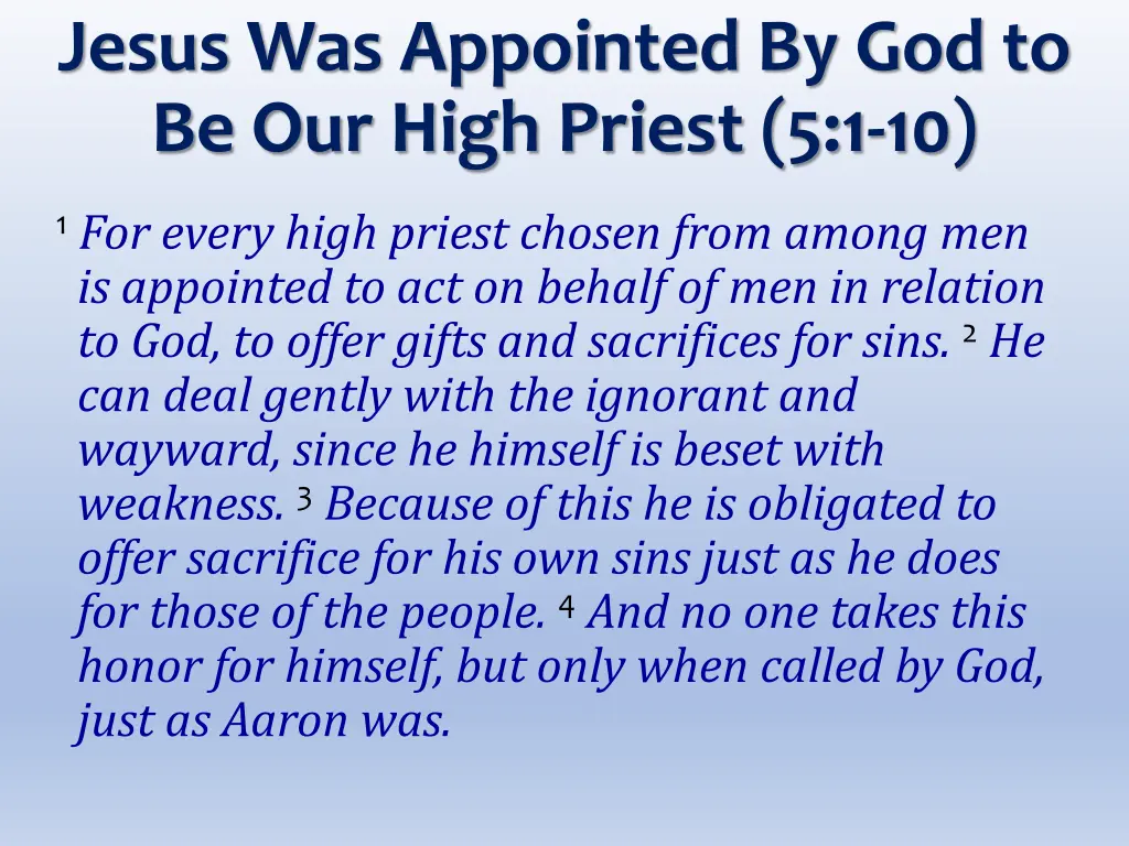 jesus was appointed by god to be our high priest