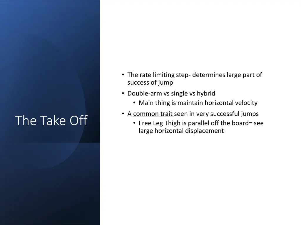 the rate limiting step determines large part