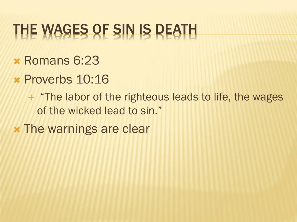 the wages of sin is death