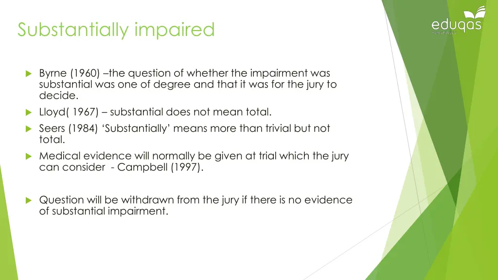 substantially impaired