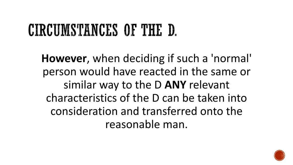 circumstances of the d