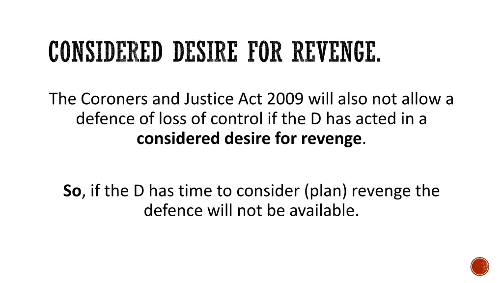 considered desire for revenge