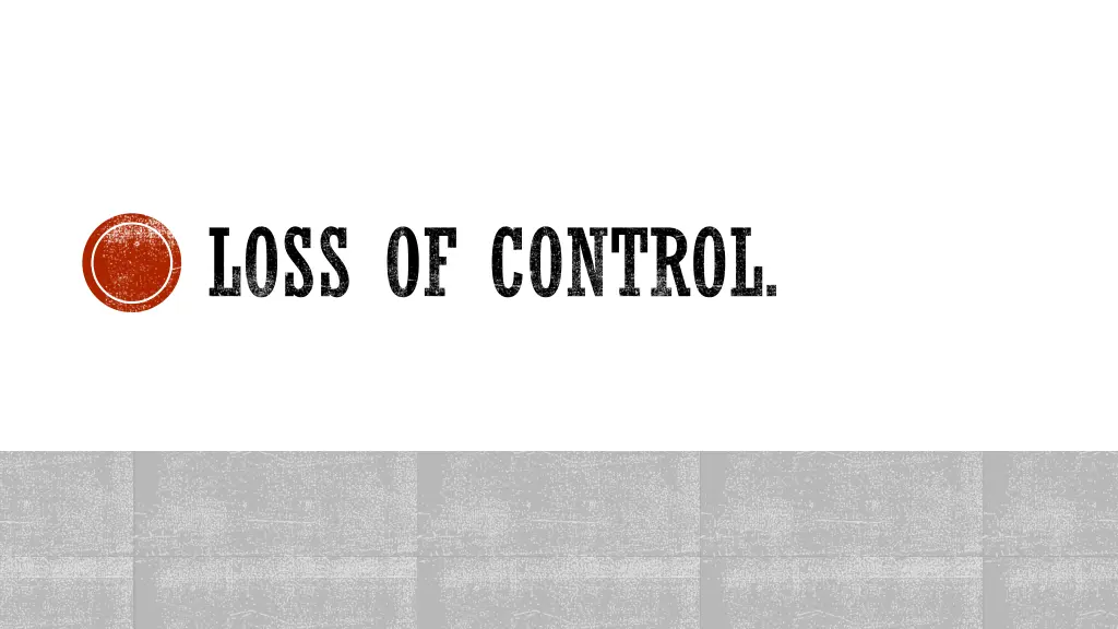 loss of control