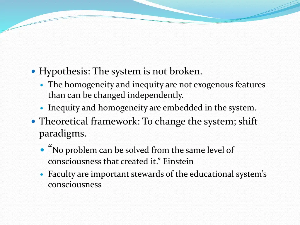 hypothesis the system is not broken