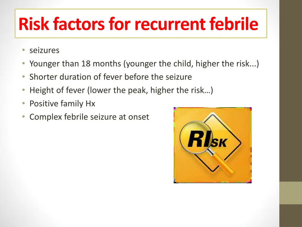 risk factors for recurrent febrile