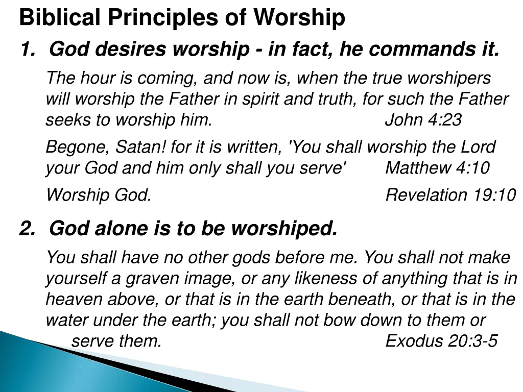 biblical principles of worship 1 god desires