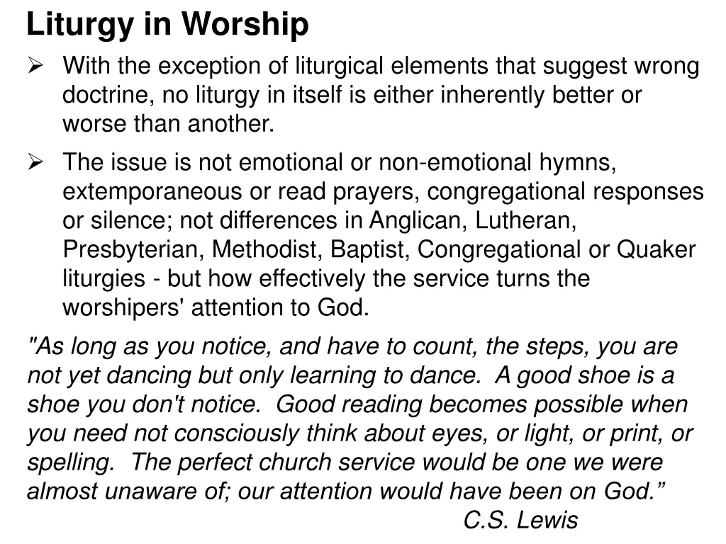 liturgy in worship with the exception