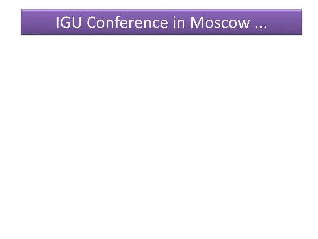 igu conference in moscow