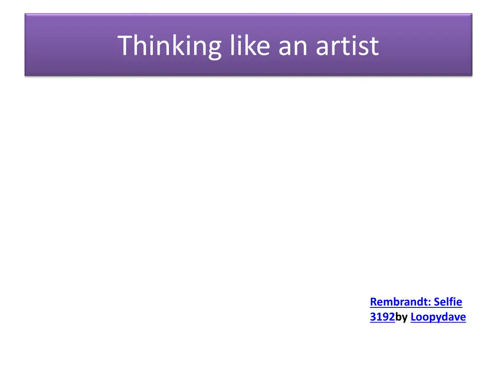 thinking like an artist