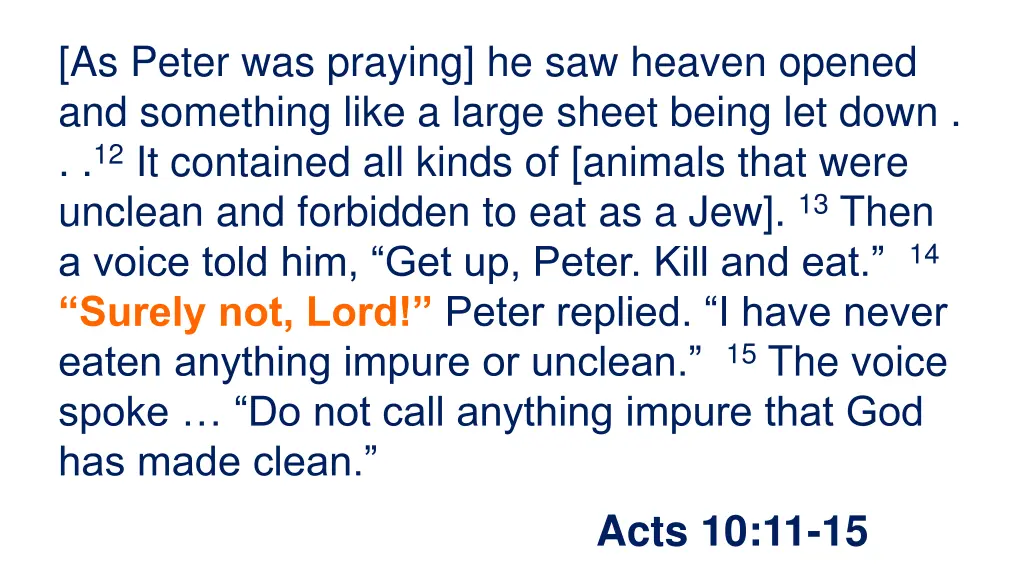 as peter was praying he saw heaven opened