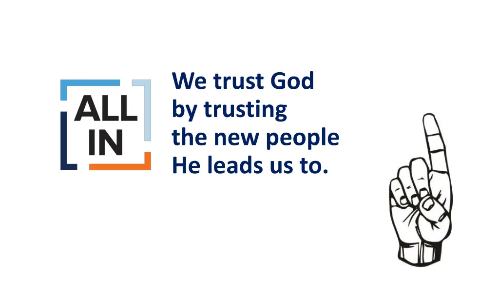 we trust god by trusting the new people he leads