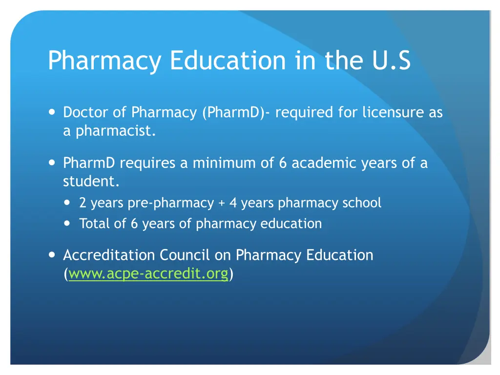 pharmacy education in the u s