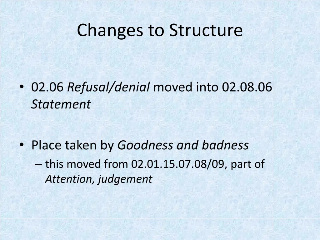changes to structure 2