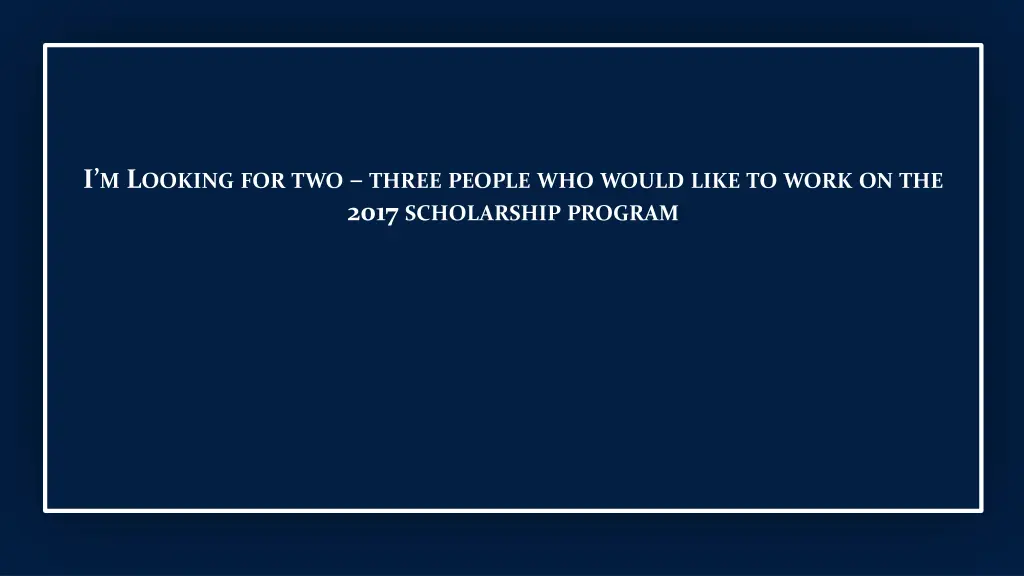 i m l ooking for two three people who would like