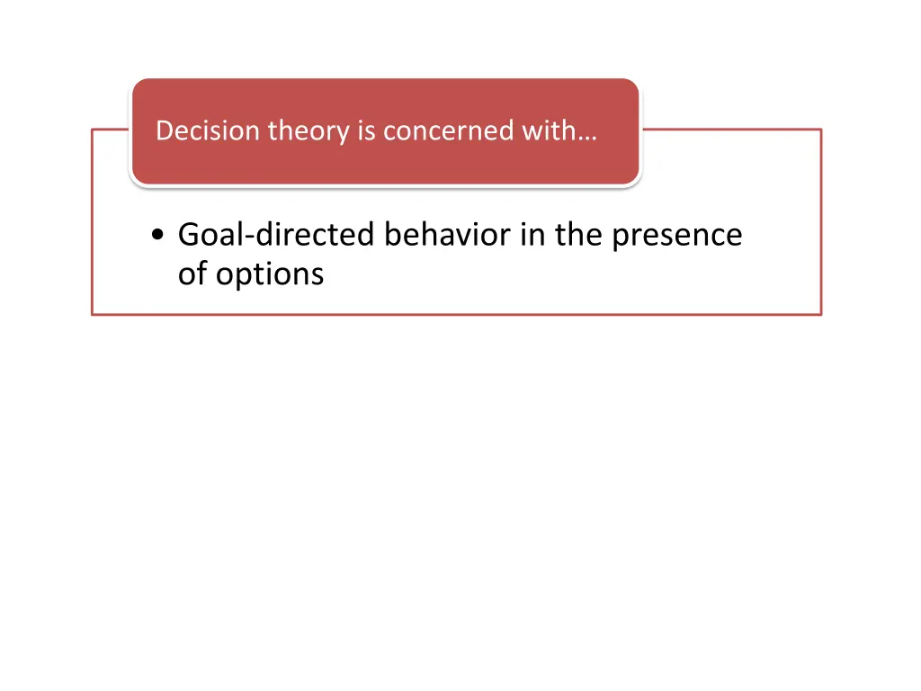 decision theory is concerned with