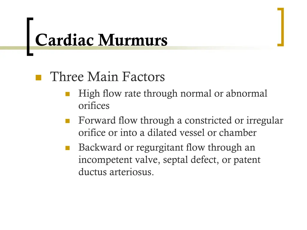 cardiac murmurs