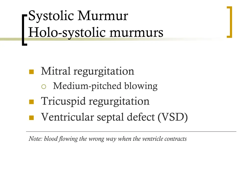 systolic murmur holo systolic murmurs