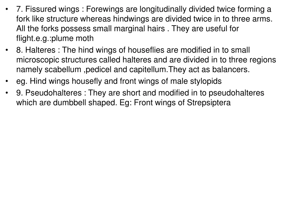 7 fissured wings forewings are longitudinally